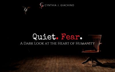 Quiet. Fear.: A Dark Look at the Heart of Humanity